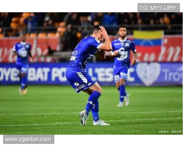 波尔多与特鲁瓦对决分析赛前形势与关键球员表现探讨