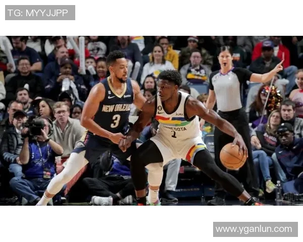 森林狼与鹈鹕对决分析：球队状态战术特点及胜负预测